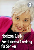 Horizon Club - Free Interest Checking for Seniors