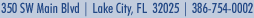 350 SW Main Blvd | Lake City, FL 32025 | 386-754-0002